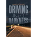 Driving into Darkness