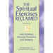 The Spiritual Exercises Reclaimed, 2nd Edition: Uncovering Liberating Possibilities for Women