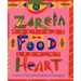 Food from my Heart: Cuisines of Mexico Remembered and Reimagined
