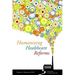 Humanizing Healthcare Reforms