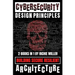 Cybersecurity Design Principles: Building Secure Resilient Architecture