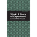 Work: A Story of Experience