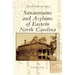 Sanatoriums and Asylums of Eastern North Carolina
