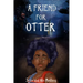 A Friend for Otter