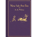 Now We Are Six: Classic Gift Edition
