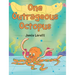 One Outrageous Octopus