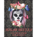 Sugar Skulls Coloring Book for Adults: A Día de Los Muertos & Day of the Dead Colouring Book for Adults & Teens