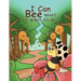 I Can Bee What I Want to Be