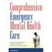Comprehensive Emergency Mental Health Care
