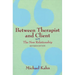 Between Therapist and Client: The New Relationship