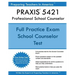 PRAXIS 5421 Professional School Counselor