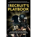 The Recruit's Playbook: A 4-Year Guide to College Football Recruitment for High School Athletes (Guide to Winning a Football Scholarship)