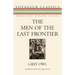 The Men of the Last Frontier