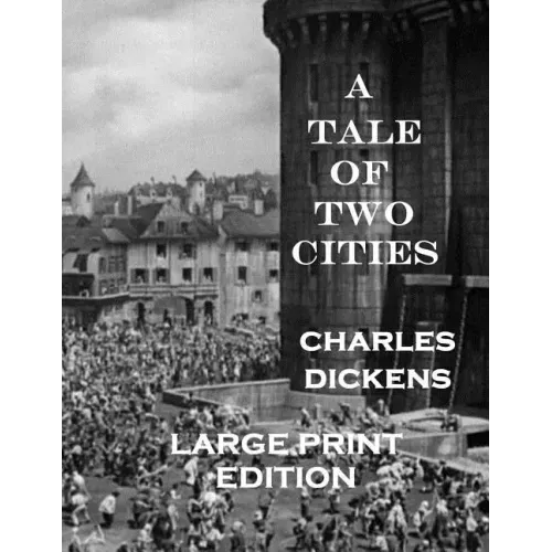 A Tale of Two Cities: Low Tide Press LARGE PRINT Edition