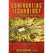 Confronting Technology