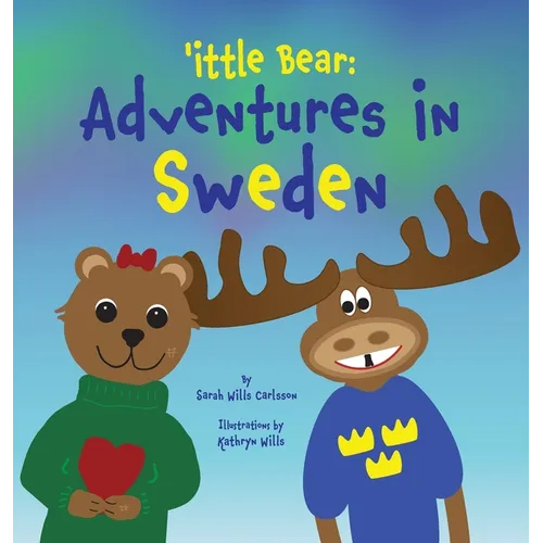 'ittle Bear: Adventures in Sweden
