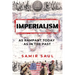 Imperialism: As Rampant Today as in the Past