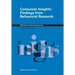 Consumer Insights: Findings from Behavioral Research