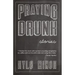 Praying Drunk: Stories, Questions
