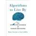Algorithms to Live by: The Computer Science of Human Decisions