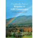 A Culturally Proficient Response to LGBT Communities: A Guide for Educators