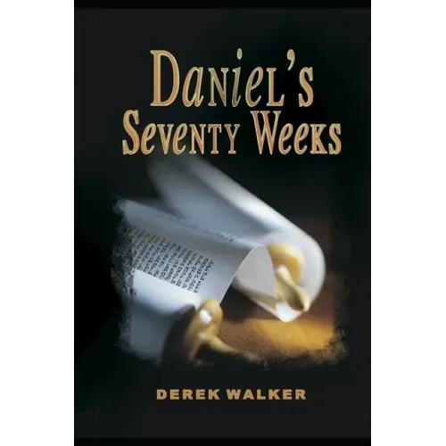 Daniel's Seventy Weeks