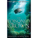 The Poisoned Crown: The Sangreal Trilogy Three