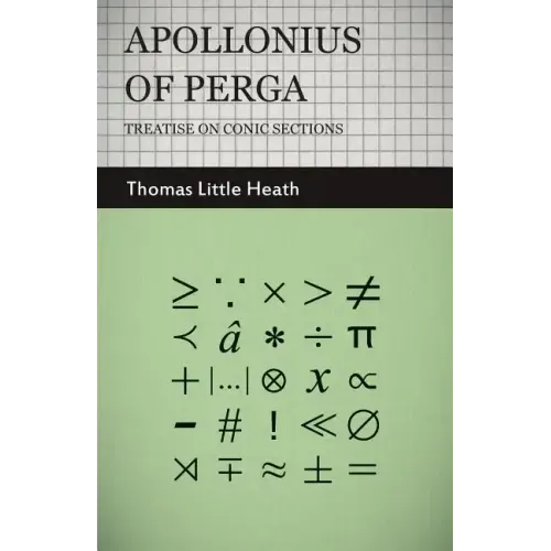 Apollonius of Perga - Treatise on Conic Sections