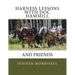 Harness Lessons: with Doc Hammill & Friends