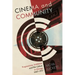 Cinema and Community: Progressivism, Exhibition, and Film Culture in Chicago, 1907-1917