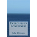Exercises in Loneliness