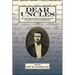 Dear Uncles: The Civil War Letters of Arthur McKinstry, a Soldier in the Excelsior Brigade