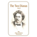 The Two Dianas: Volume 1