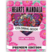 Hearts Mandala Coloring Book for Adults: Beautiful Heart Mandalas for Stress Relief and Relaxation