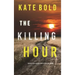 The Killing Hour (An Alexa Chase Suspense Thriller-Book 3)