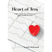 Heart of Troy: A Tale of Faith, Fate, Perseverance and Unselfish Devotion