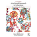 Arts-Based Research in Education: Foundations for Practice