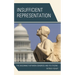 Insufficient Representation: The Disconnect between Congress and Its Citizens