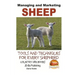Managing and Marketing Sheep - Tools and Techniques for Every Shepherd