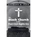 The Black Church in the Post-Civil Rights Era