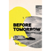 Before Tomorrow