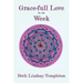 Grace-full Love by the Week