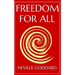 Freedom For All: A Practical Application of the Bible