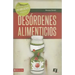 Que hacer cuando los jóvenes luchan con desórdenes alimenticios = What Do I Do When Teenagers Struggle with Eating Disorders?