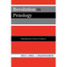 Revolution in Penology: Rethinking the Society of Captives