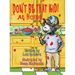 Don't Be That KID! At Home