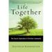 Life Together: The Classic Exploration of Christian Community