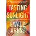 Tasting Sunlight: The Uplifting, Exquisite Breakout Bestseller