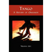 Tango: A History of Obsession