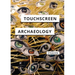 Touchscreen Archaeology: Tracing Histories of Hands-On Media Practices